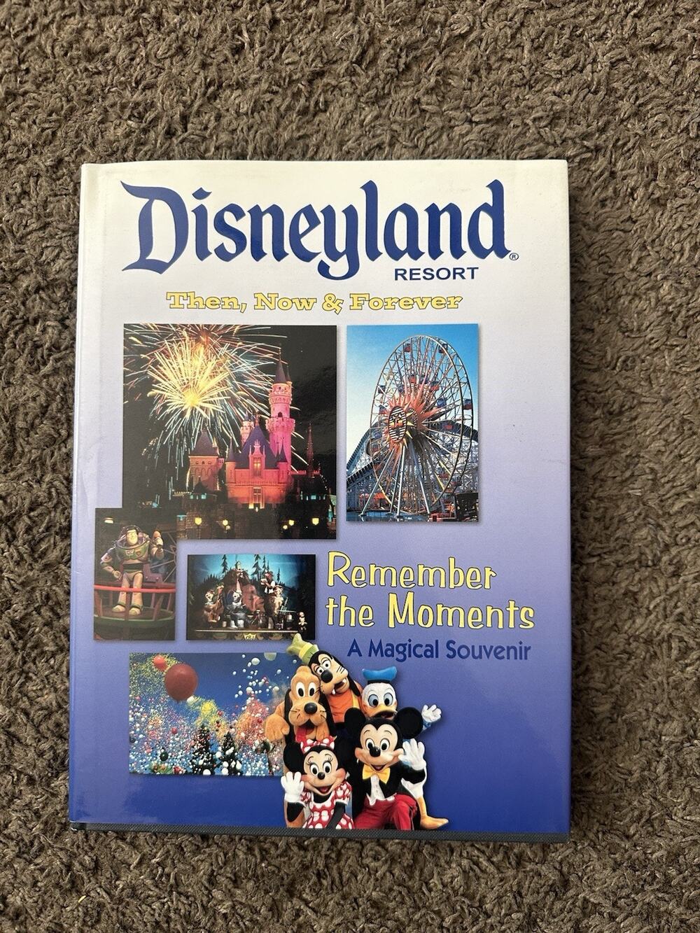 Disneyland Resort Remember the Moments Hardcover